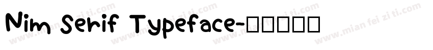 Nim Serif Typeface字体转换
